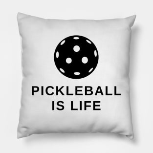 Pickleball Ball is Life Pillow