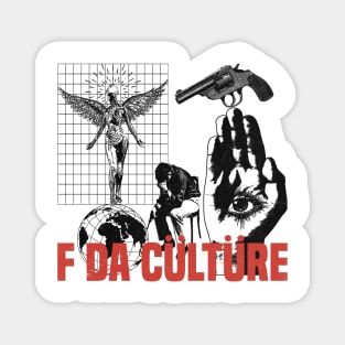 F da culture Magnet
