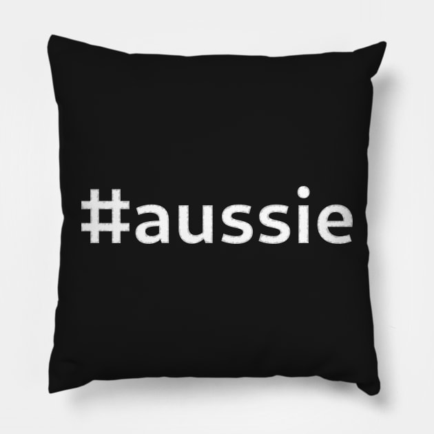 #aussie - white text Pillow by SolarCross