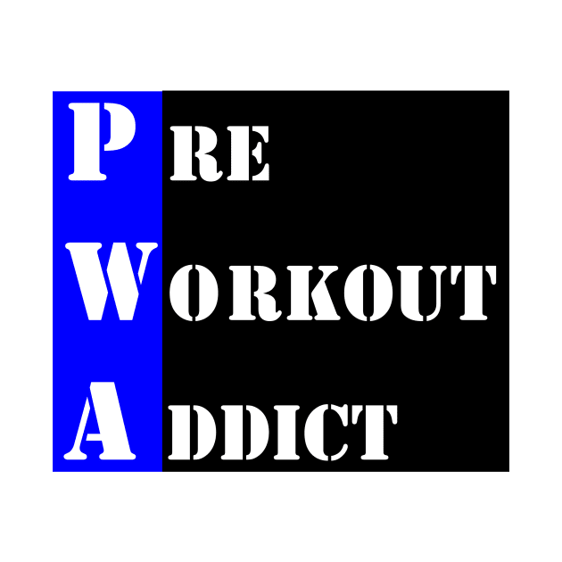 Funny Workout | Pre Workout Addict by GymLife.MyLife