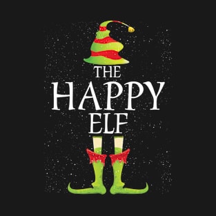 Happy Elf Family Matching Christmas Group Funny Gift T-Shirt