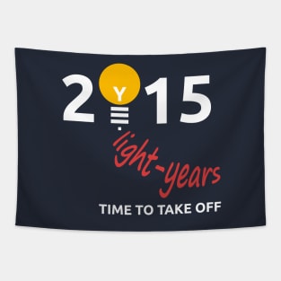 Light years 2015. Time to take off Tapestry