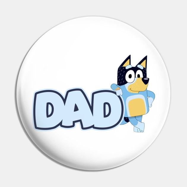 Bluey and Bingo DAD Birthday Family Pin by Justine Nolanz