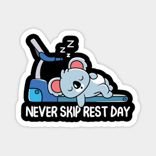 Koala Bear - Never Skip Rest Day Magnet