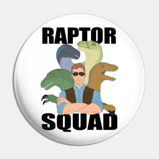 Raptor Squad Pin