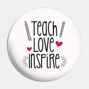 Teacher Gift Teach Love Inspire Back To School Pin