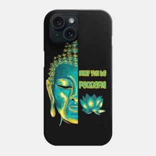 May You Be Peaceful Lovingkindness Metta Buddha Art Phone Case