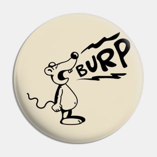 Burping-Rat Pin