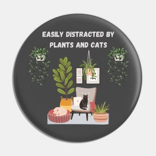 Easily distracted by plants and cats Pin