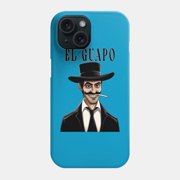 El Guapo Phone Case by Moulezitouna