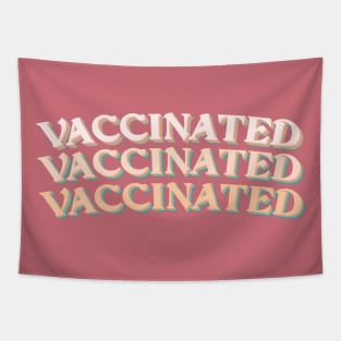 vaccinated covid 19 Tapestry