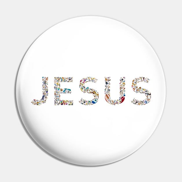 Jesus - His name - wonderful, powerful, beautiful, Christian design T-Shirt Pin by Mummy_Designs