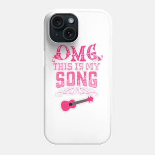 OMG This is My Song Phone Case