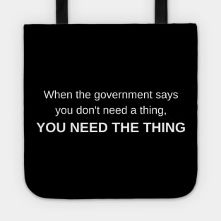 You Need the Thing Tote