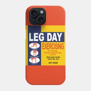 Leg Day Phone Case