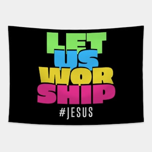 Let us worship Jesus Tapestry