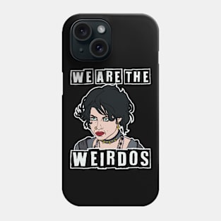 We Are The Weirdos Phone Case