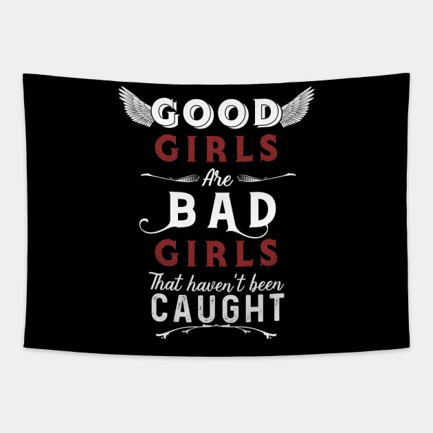 Good Grls Bad Girls Tapestry by Dojaja