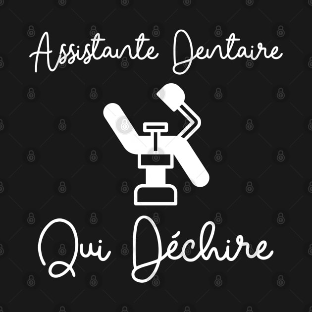 Assistante Dentaire qui Déchire by Iconic Design