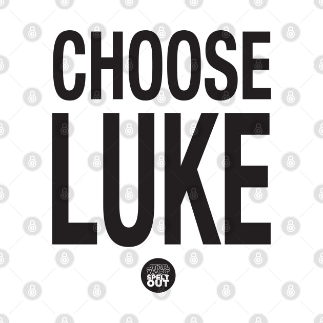 Choose Luke by Starwarsspeltout