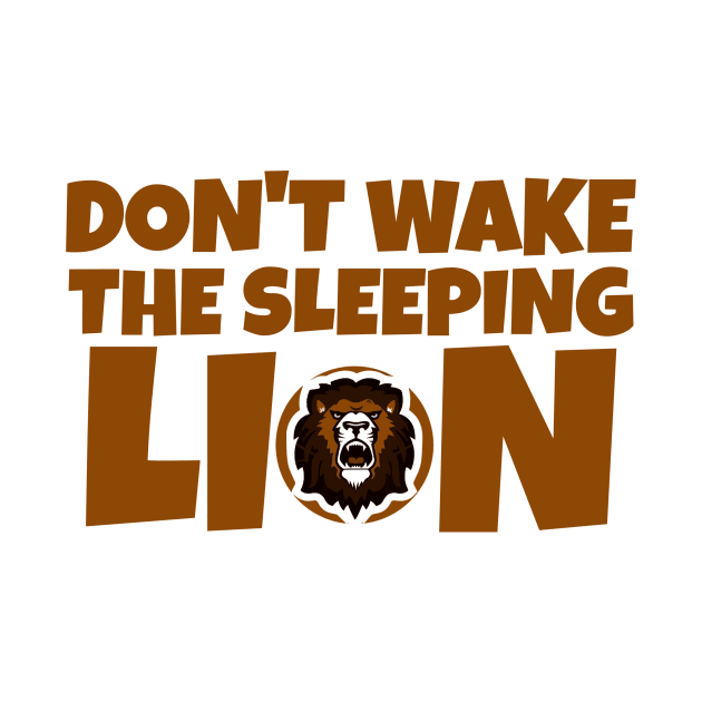 don't wake the sleeping lion by Mr. Project