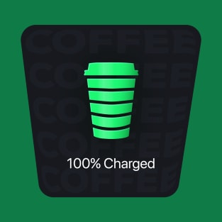 100% Coffee Charged T-Shirt