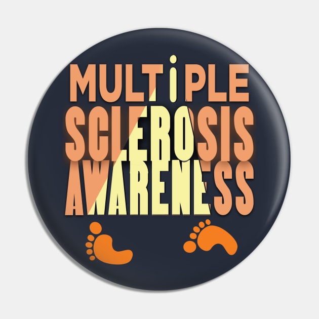 Multiple Sclerosis Awareness Pin by TeeText