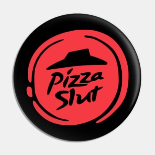 Pizza Slut - Pizza Hut Logo Redesigned Pin