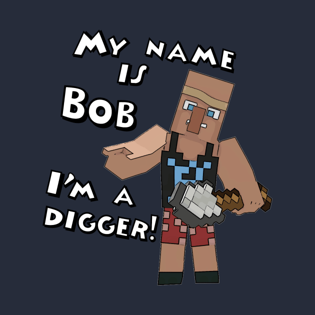 Bob the Digger by Mineworks Animations