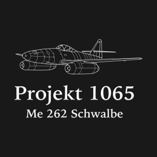 Projekt 1065: Me 262 Schwalbe T-Shirt