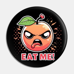 Eat me peach Pin