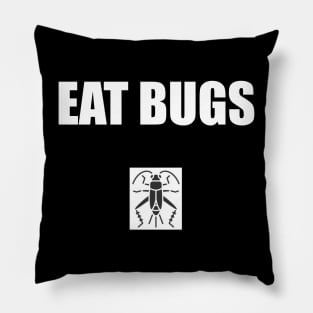 EAT BUGS Pillow