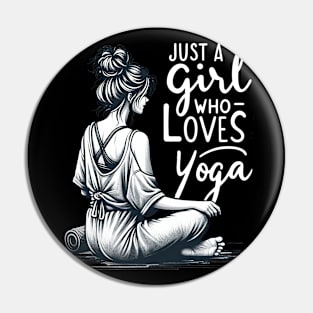 Just a Girl Who Loves Yoga-Girl with Mat and Messy Bun Pin