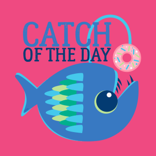 Donut Lovers Catch Of The Day T-Shirt