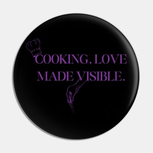 Food and Cooking Cooking love made visible Pin