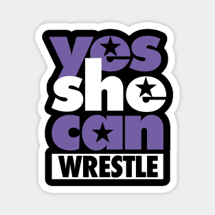 Yes She Can Wrestle Magnet