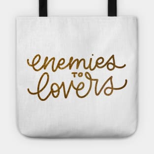 Enemies to lovers Tote