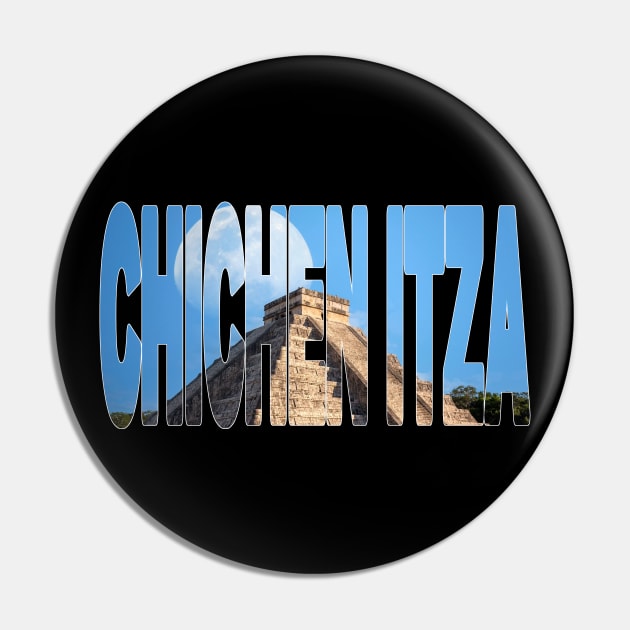 CHICHEN ITZA - Mexico Ancient Ruins with Moon Pin by TouristMerch