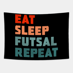 Eat Sleep Futsal Repeat Tapestry