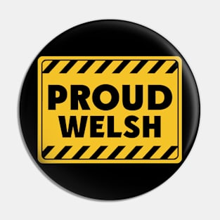 proud Welsh Pin