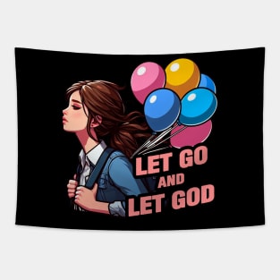 Let Go And Let God Tapestry