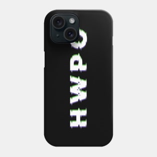 HWPO - Hard Work Pays Off Glitch Phone Case