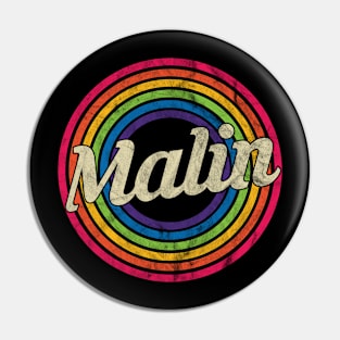 Malin - Retro Rainbow Faded-Style Pin