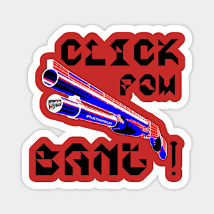 Click Pow Bang Punchado Shotgun, v. Black Text Magnet