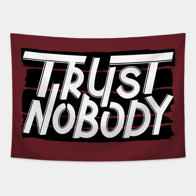 Trust Nobody Tapestry by unrefinedgraphics