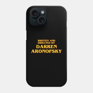 Written and Directed by Darren Aronofsky Phone Case