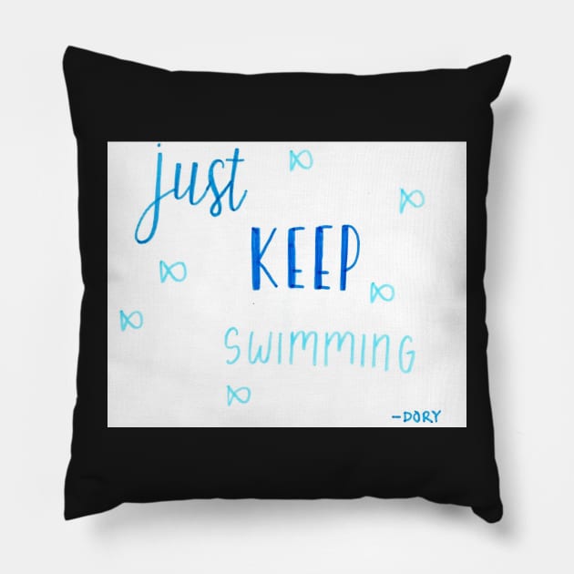 Just Keep Swimming Pillow by nicolecella98