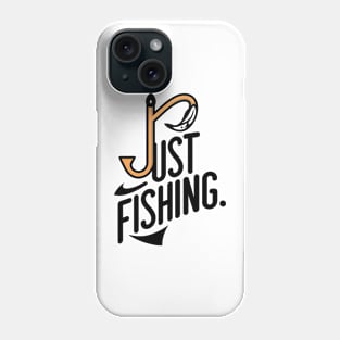 Just Fishing Tee Phone Case