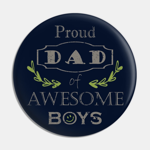 Proud Dad of Boys Pin by LND4design