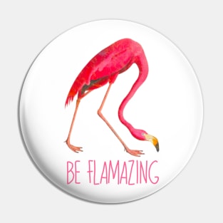 Be Flamazing Pin